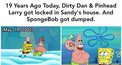19 Years Ago Today Dirty Dan And Pinhead Larry Made Their Iconic Debut