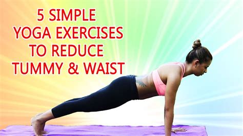 Best Yoga Exercises For Reducing Belly Fat Yogawalls