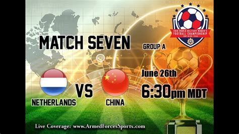Match 7 Netherlands Vs China 2018 Cism World Womens Football