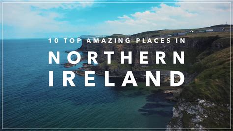 10 Amazing Places In Northern Ireland Youtube