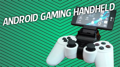 Android Gaming Handheld Transform Your Smartphone Into A Gaming