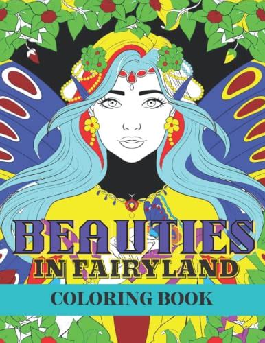 Beauties In Fairyland Coloring Book Coloring Book For Women Featuring