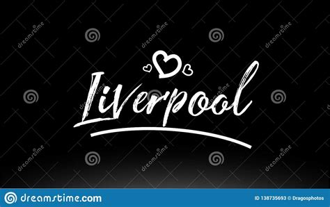 Use it in your personal projects or share it as a cool sticker on tumblr, whatsapp, facebook messenger, wechat. Liverpool Black And White City Hand Written Text With ...