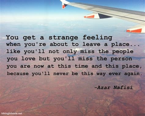 Find the best knowing your place quotes, sayings and quotations on picturequotes.com. Quotes about Leaving a place (49 quotes)