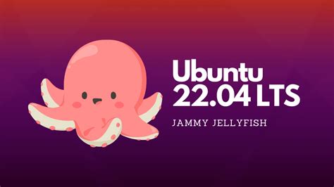Ubuntu Linux The Jammy Jellyfish 22 04 LTS GeeksforGeeks
