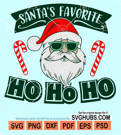 Santas Favorite Ho Ho Ho Svg Santas Favorite Hos Funny Santa Sayings Santa Face Svg
