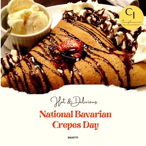 National Bavarian Crepes Day In 2022 Holiday Recipes Food Crepes