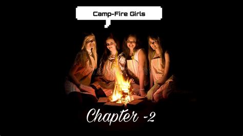 Campfire Girls [ Chapter 2] Youtube