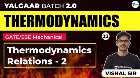 Thermodynamics Relations 2 Thermodynamics Lec 22 Gate 2021