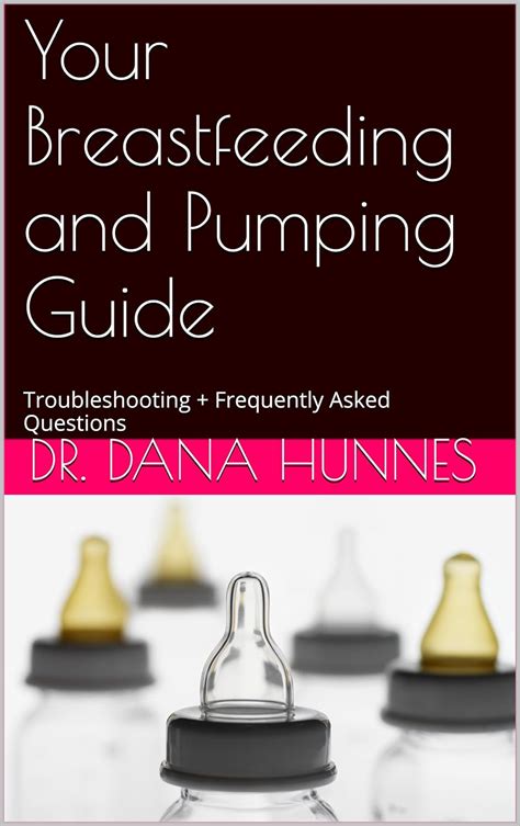 Your Breastfeeding And Pumping Guide Troubleshooting