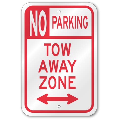 No Parking Tow Away Dual Arrow Sign Outdoor Reflective Aluminum 80