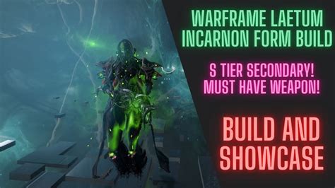 Warframe Laetum Incarnon Form Build Angels Of Zaramin Update S