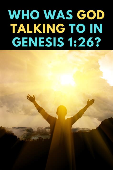 Who Was God Talking To In Genesis 126