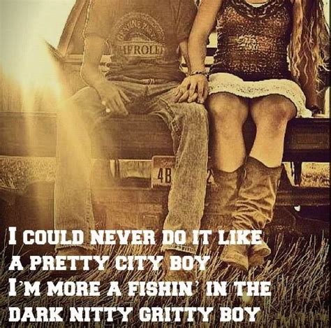 Love You Like That Country Music Quotes Country Songs Country Girl Quotes