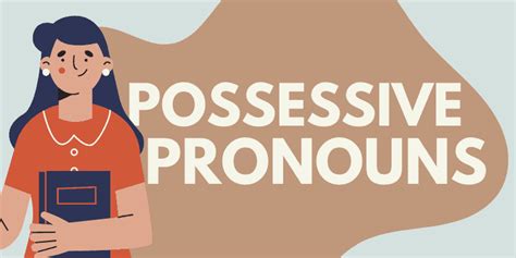 Possessive Pronouns List Examples Worksheet