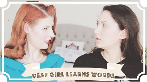 Deaf Girl Learns New British Words Jessie And Claud Youtube