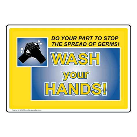 Stop The Spread Of Germs Wash Your Hands Sign Nhe 13139 Hand Washing