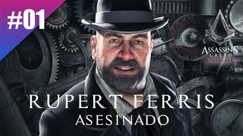 Rupert Ferris Asesinado Assassins Creed Syndicate Gameplay