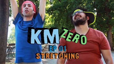 Km Zero Ep 01 Stretching Online Il Primo Episodio Della Mia Nuova Serie