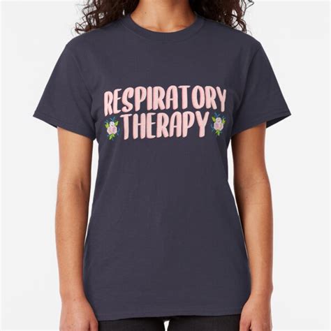 Respiratory Therapist T Shirts Redbubble
