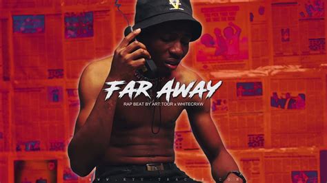 Sick Rap Instrumental Far Away Dope Rap Trap Beat Rapbeat Youtube
