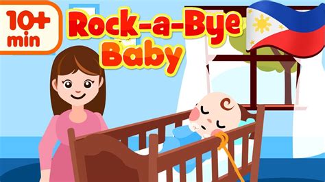 Rock A Bye Baby In Filipino Philippines Nursery Rhymes Awiting