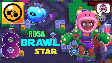 Brawl Star Part 8 Rosa Gameplay Walkthroughs Android Mdsgp