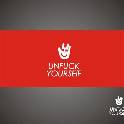 Now, let's talk about how to brand yourself. Create the logo for UnFuck Yourself, a self-help brand ...