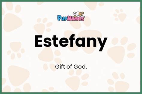 Estefany 🐶 Nombre De Perro Significado Y ™