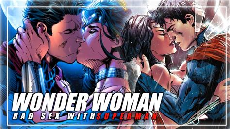 Wonder Woman K Sath Sex 🤤 Physical Relationships Of Wonder Woman Youtube