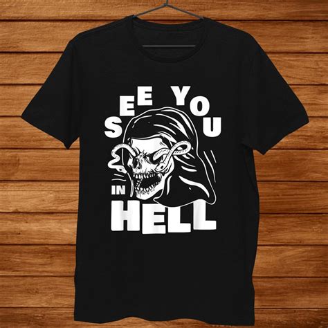 See You In Hell Grim Reaper Satanic Satan Shirt Teeuni