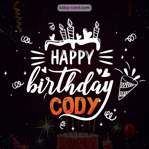 Birthday Images For Cody 💐 — Free Happy Bday Pictures And Photos Bday