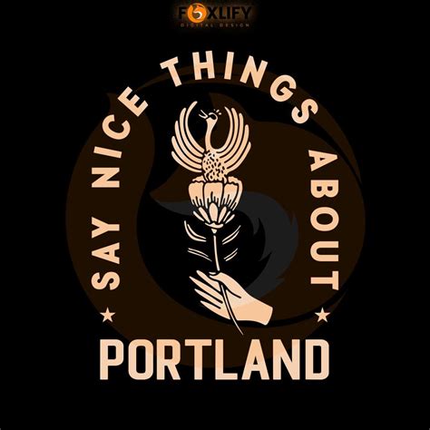 Say Nice Things About Portland Rose And Bird Svg Cricut File