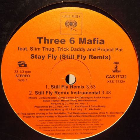 T i think stays kind of have a right to be upset. Three 6 Mafia - Stay Fly (Still Fly Remix) (Vinyl, 12 ...