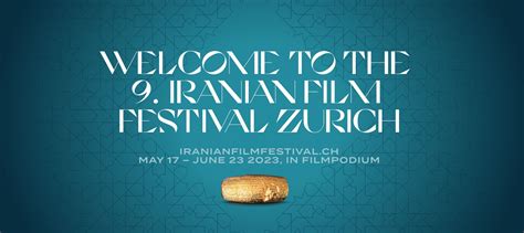Iranian Film Festival Zurich 17th May 23rd June 2023 Newinzurich