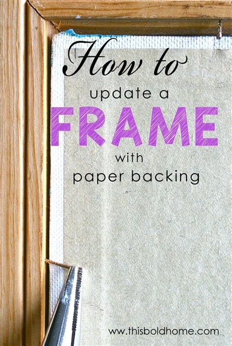 How To Update A Frame With Paper Backing This Bold Home Diy Picture