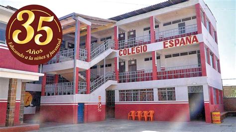 Colegio España 35 Años De Educación Integral De Calidad Y