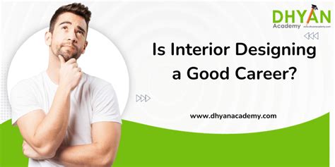 Is Interior Designing A Good Career Dhyan Academy