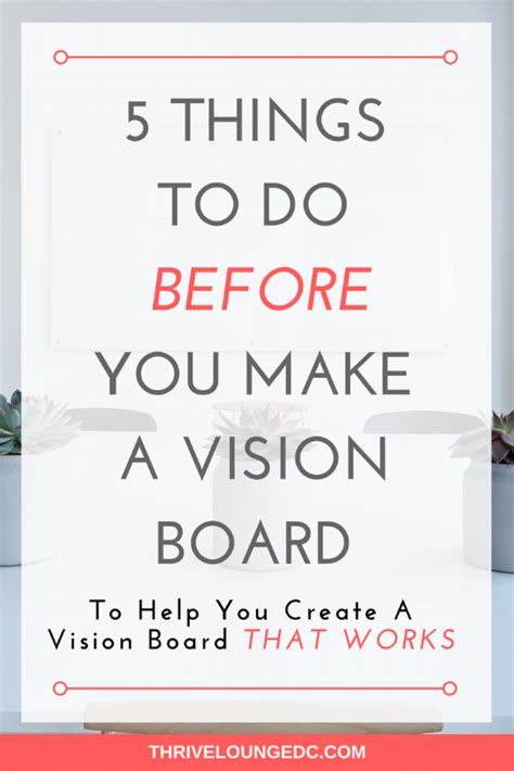 5 Things To Do Before You Make A Vision Board — Thrive Lounge