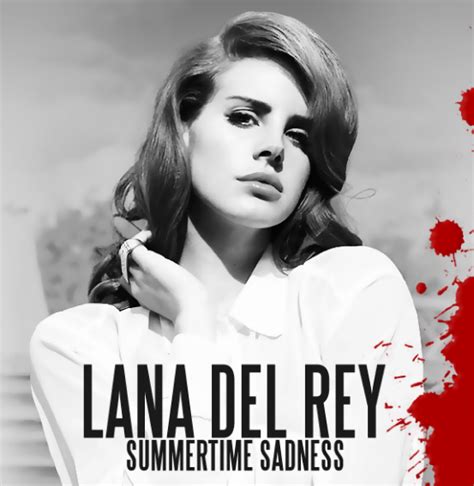 Lana Del Reys Summertime Sadness Lyrics Meaning Song Meanings And Facts
