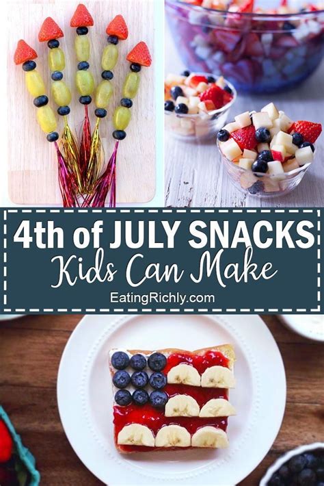 These 4th Of July Snacks Are Creative And Fun And Theyre Easy Enough