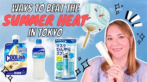 Tips For Surviving Summer In Tokyo Summer In Japan Youtube