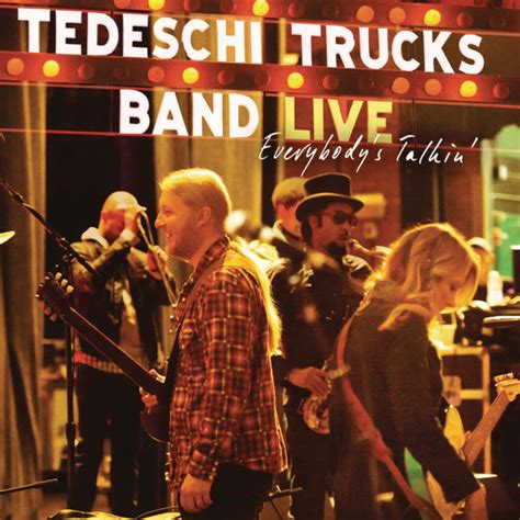 Everybodys Talkin Live Tedeschi Trucks Band Qobuz