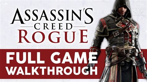 Assassin S Creed Rogue Full Game Walkthrough Youtube