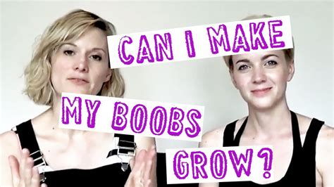 can i make my boobs grow youtube