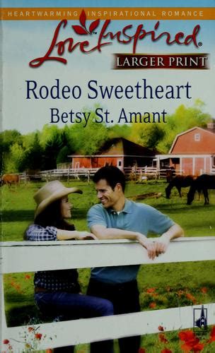 Rodeo Sweetheart By Betsy St Amant Open Library