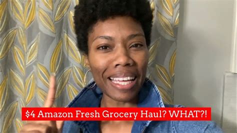 4 Amazon Fresh Grocery Haul What Youtube