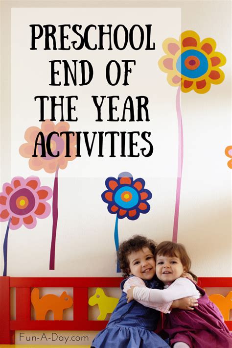 End Of The School Year Activities For Preschool