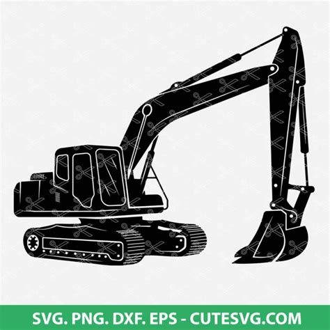 Excavator Svg Cut File Excavator Clipart Heavy Equipment Svg Dxf