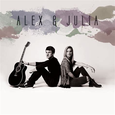 Alex And Julia Alex And Julia